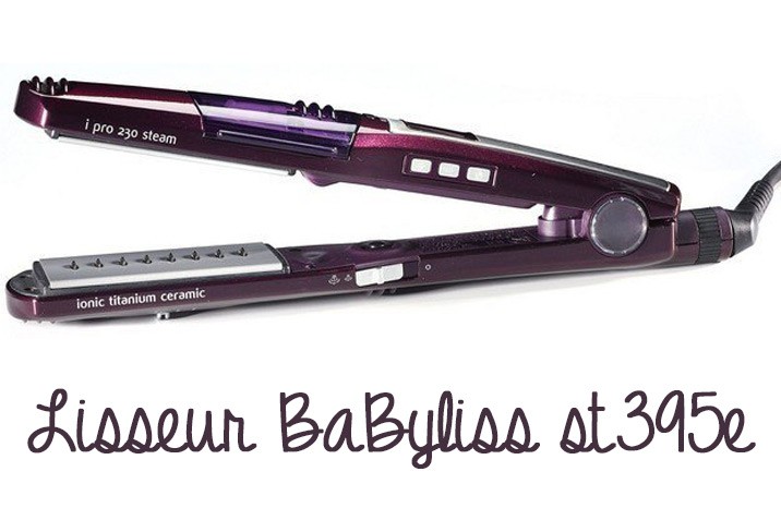 Test lisseur vapeur : le BaByliss ST395E, un appareil pratique